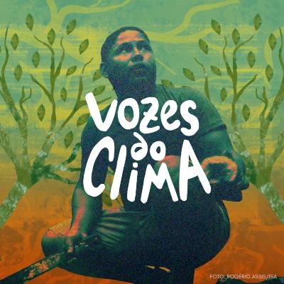 Foto de capa do ep do Vozes do Clima sobre REDD+